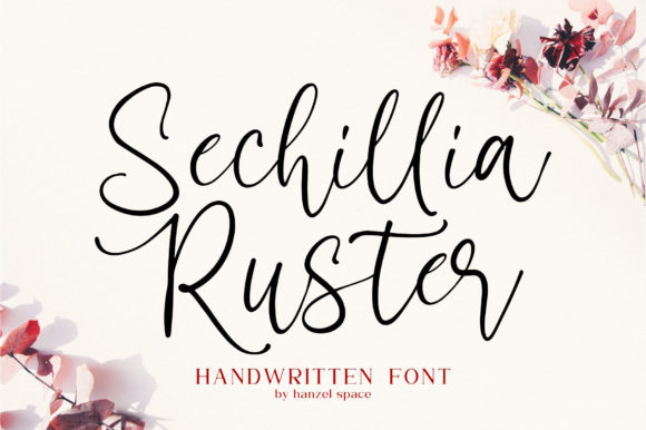 Sechillia Ruster: A Handwritten Font for Modern Web Design